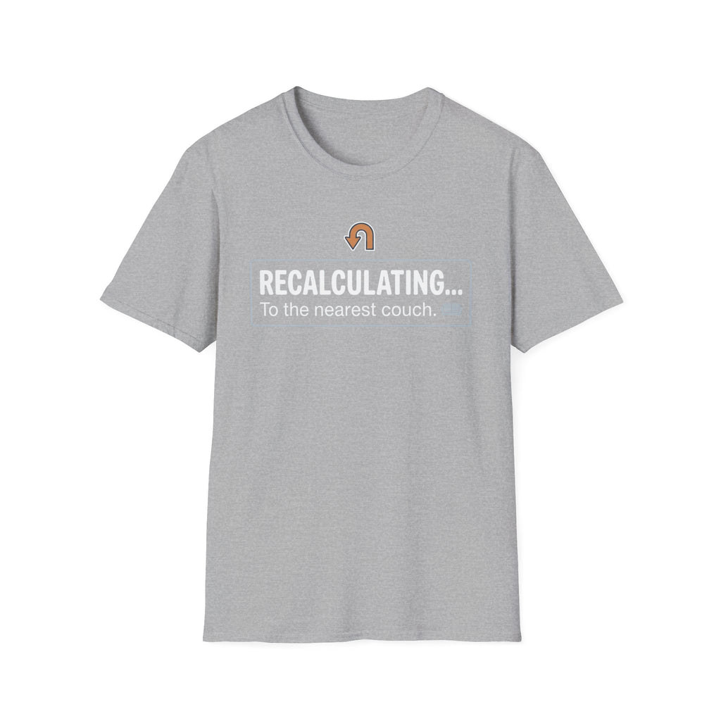 Routing To Couch T-Shirt