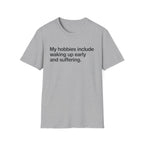 Morning Hobbies T-Shirt