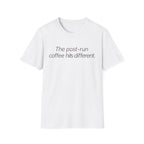 Post-Run Coffee T-Shirt
