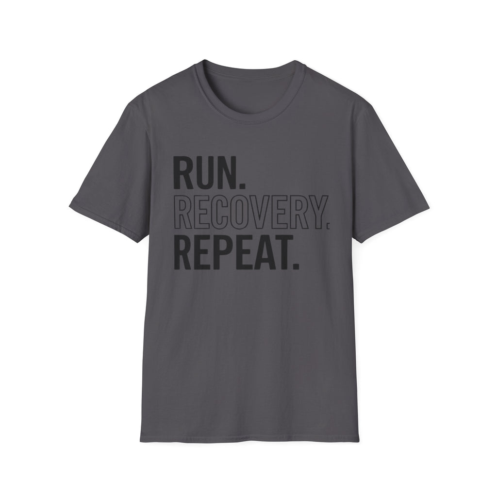 Run, Recover, Repeat T-Shirt