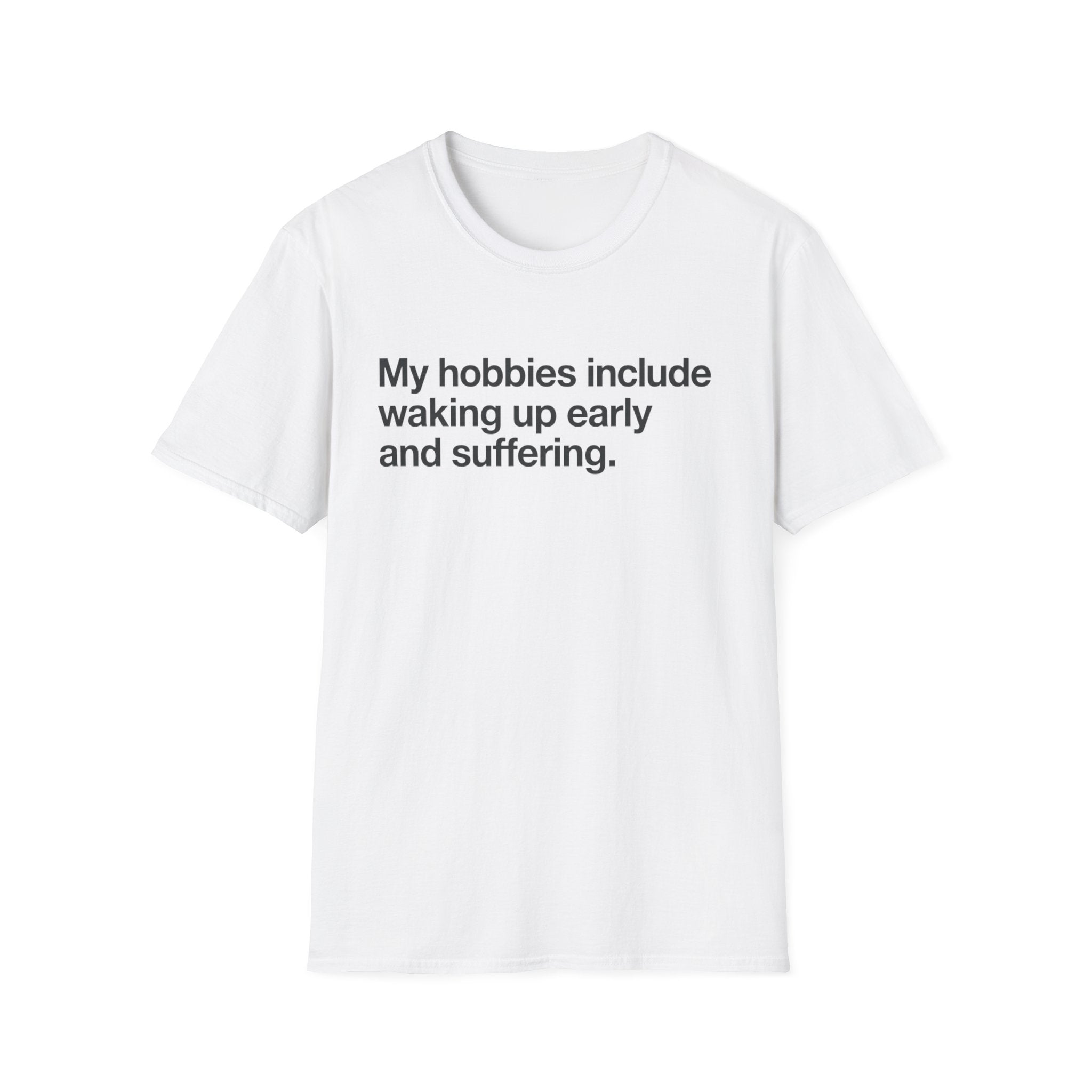 Morning Hobbies T-Shirt