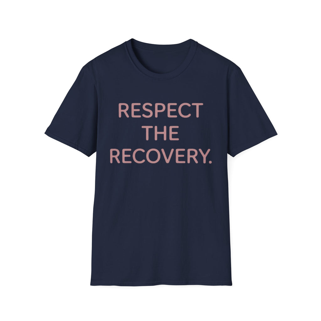 Respect Recovery T-Shirt