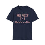 Respect Recovery T-Shirt
