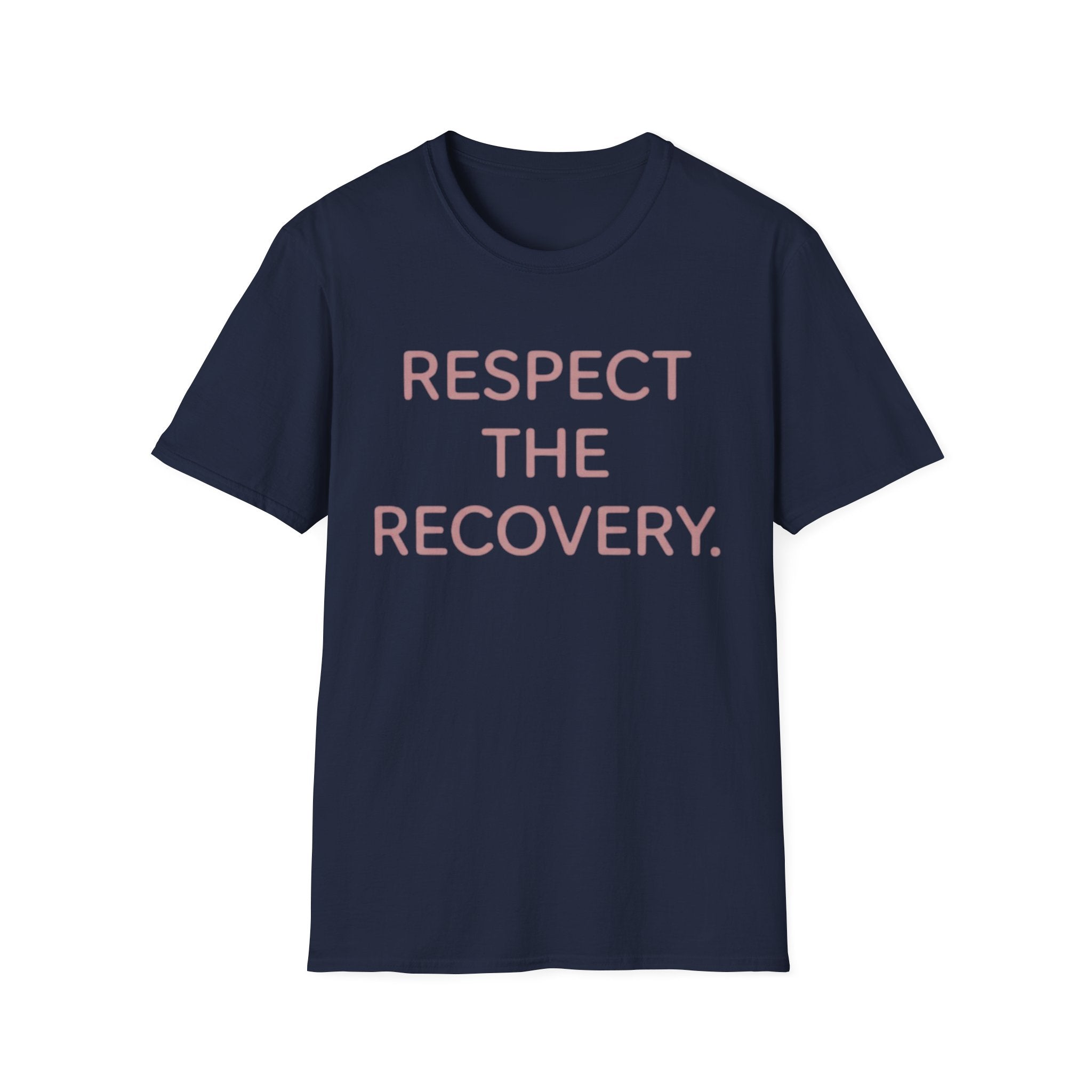 Respect Recovery T-Shirt