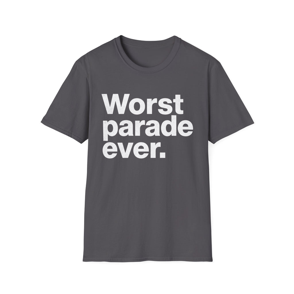 Worst Parade Ever T-Shirt