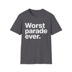 Worst Parade Ever T-Shirt