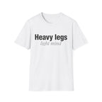 Heavy Legs T-Shirt