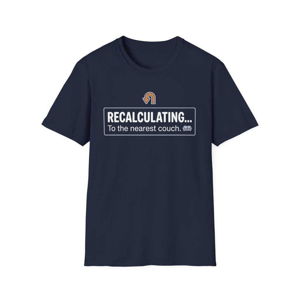 Routing To Couch T-Shirt