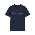 Talking Pace T-Shirt