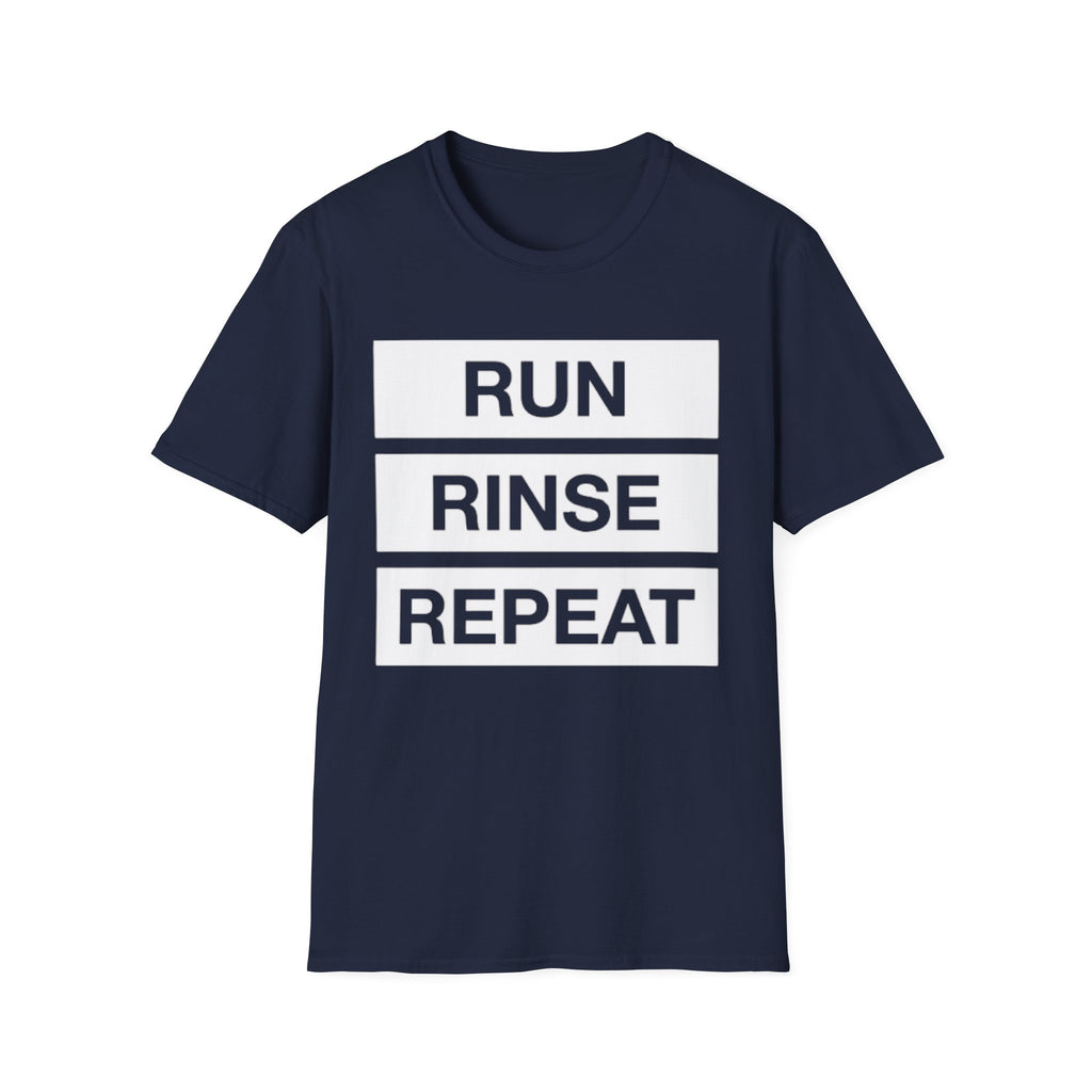 Run, Rinse, Repeat T-Shirt