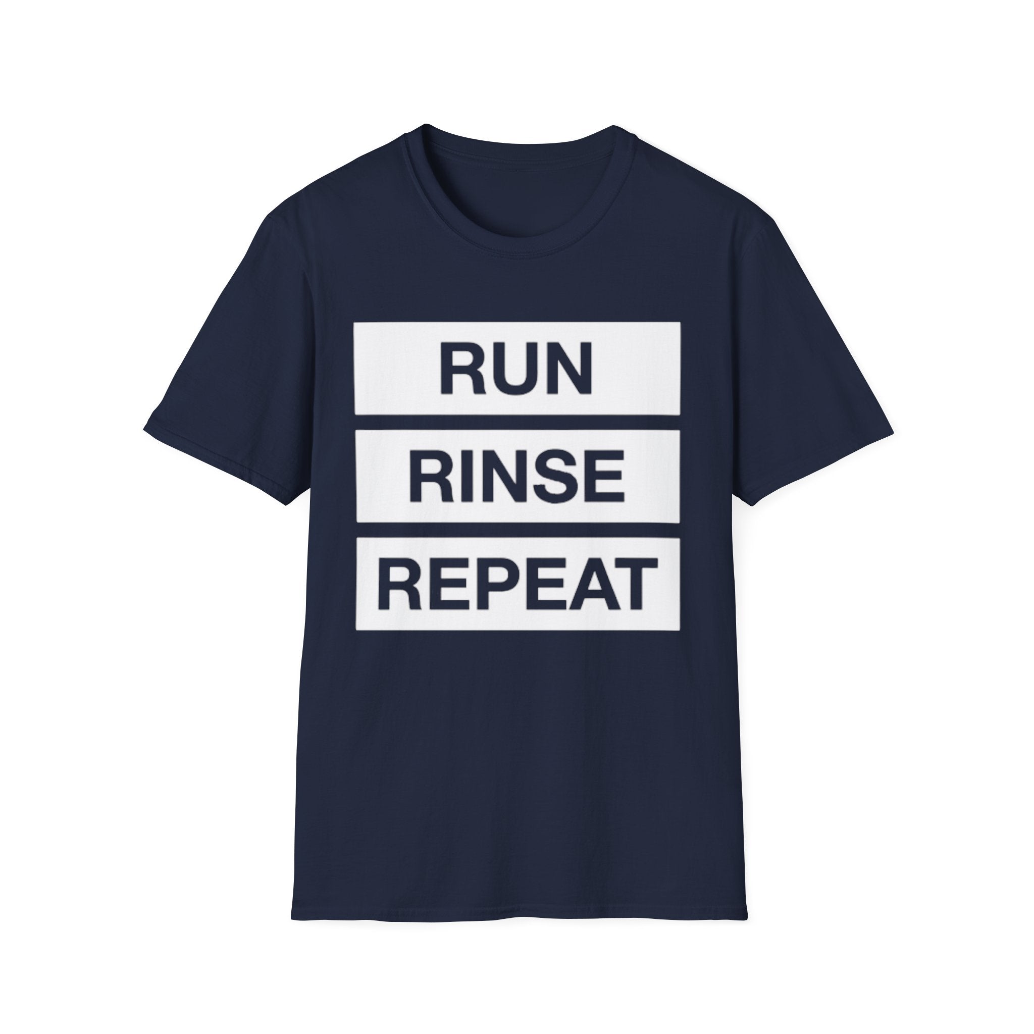 Run, Rinse, Repeat T-Shirt
