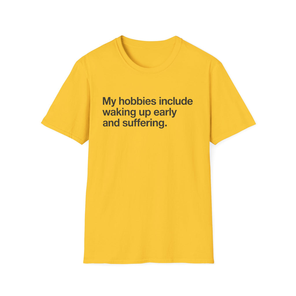 Morning Hobbies T-Shirt