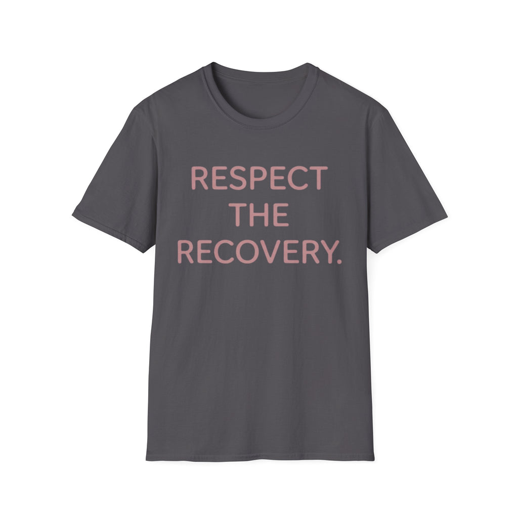 Respect Recovery T-Shirt