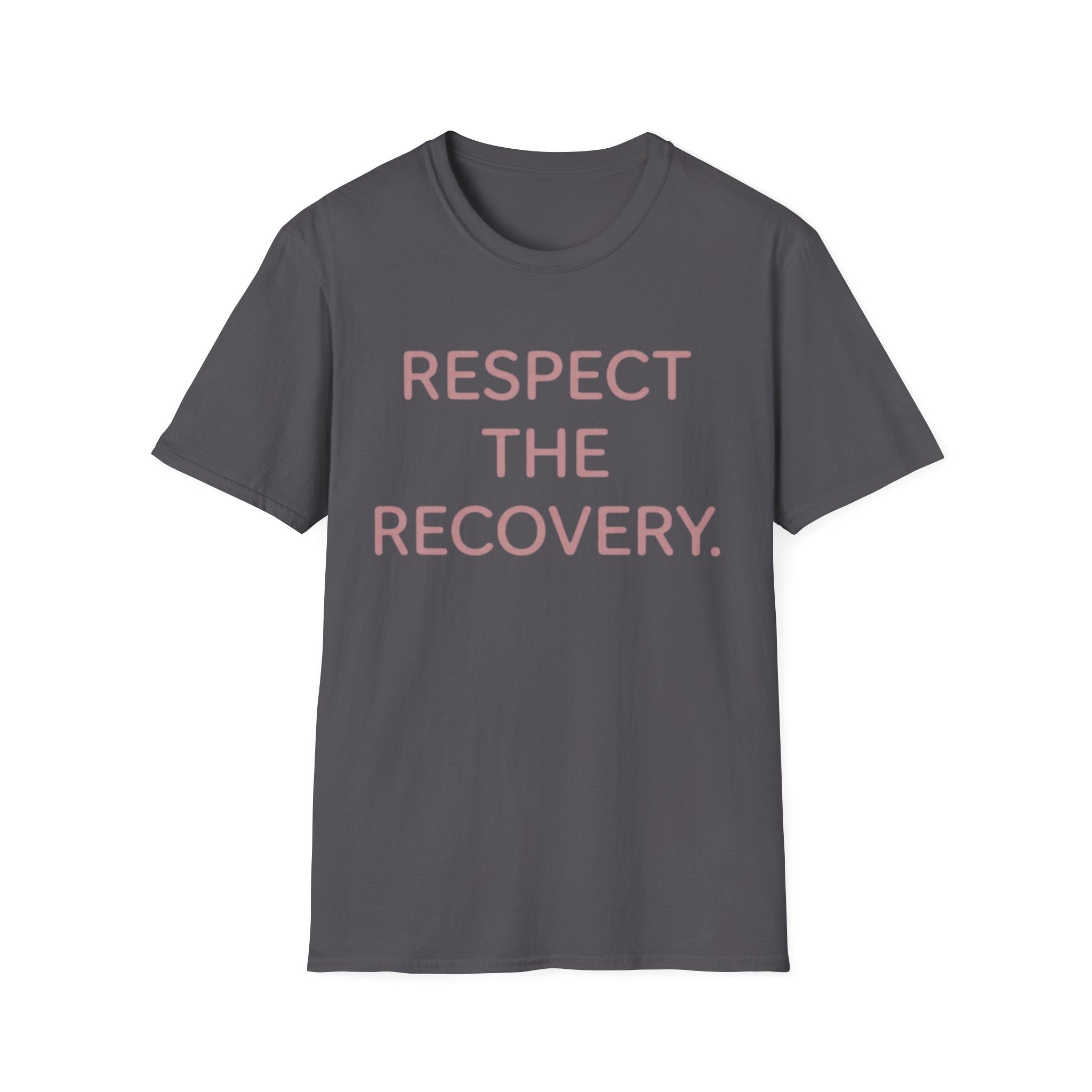 Respect Recovery T-Shirt