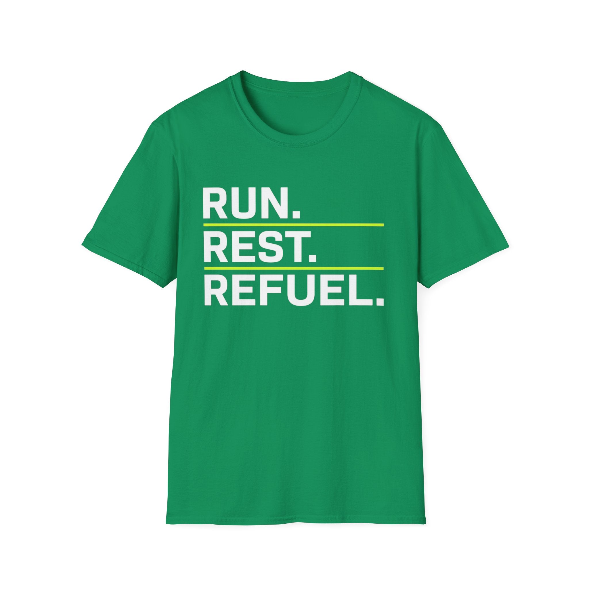Run, Rest, Refuel T-Shirt