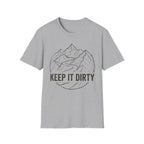 Keep It Dirty T-Shirt