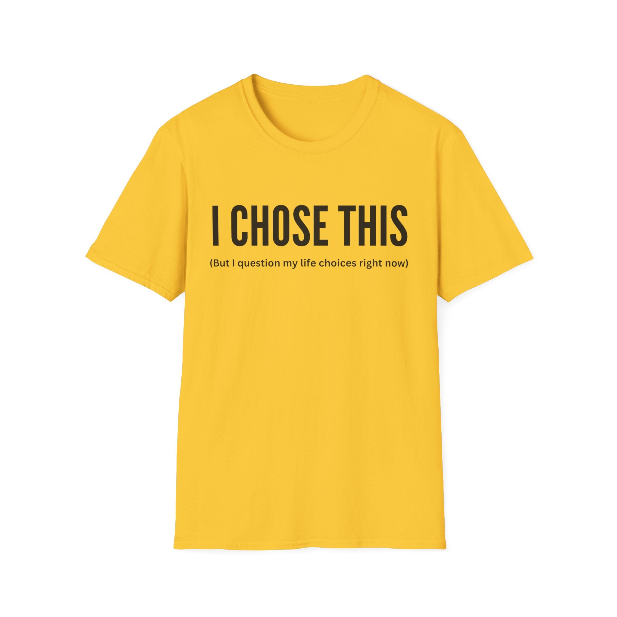 I Choose This T-Shirt
