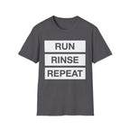 Run, Rinse, Repeat T-Shirt